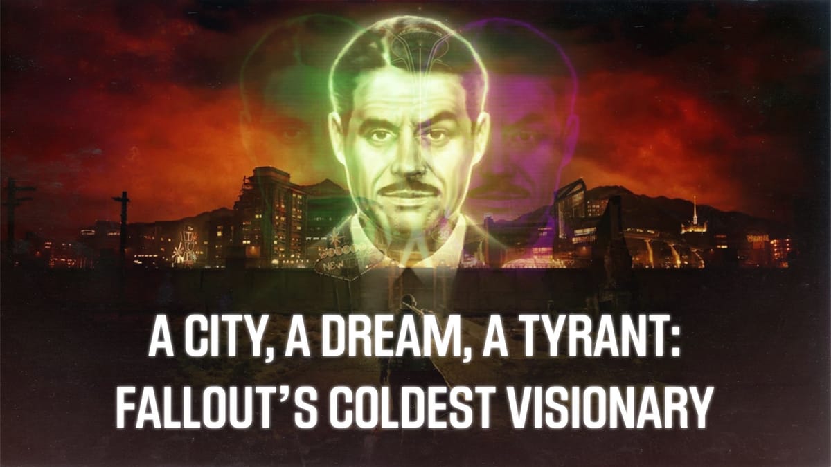 A City, a Dream, a Tyrant: Fallout’s Coldest Visionary